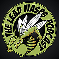 The Lead Wasps Podcast