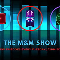 The M&M Show