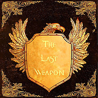 The Last Weapon