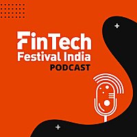 FinTech Festival India Podcast