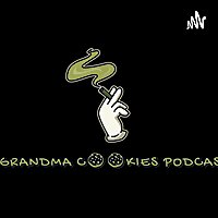 The Grandma Cookies Podcast