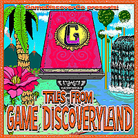 Tales From GameDiscoveryLand