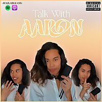 Talk With Aaron