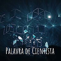 Palavra de Cientista