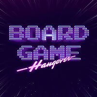 Board Game Hangover