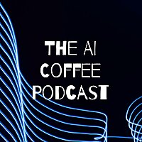 The AI Coffee Podcast