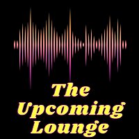 The Upcoming Lounge