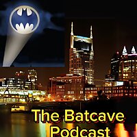 The Batcave Podcast