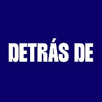 DETRÁS DE +