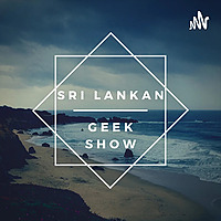Sri Lankan Geek Show
