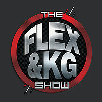 The Flex & KG Show