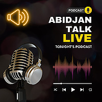 Abidjan Talk Live