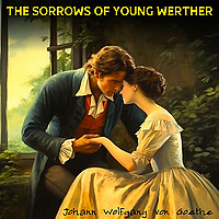 The Sorrows of Young Werther