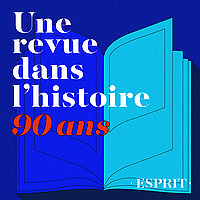 Esprit, une revue dans l'histoire