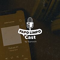 Papo Limpo Cast by EGrowth