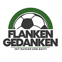 Flankengedanken | Der Fußball-Podcast