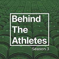 Behind The Athletes