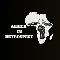 Africa In Retrospect