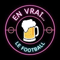 En Vrai ... Le Football