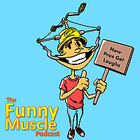 The Funny Muscle Podcast