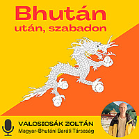 Bhután után, szabadon
