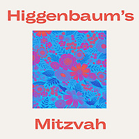 Higgenbaum's Mitzvah