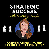 The Strategic Success Podcast