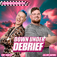 Down Under Debrief: The Unofficial Drag Race Down Under Podcast