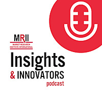 Insights & Innovators Podcast from MRII