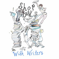SHOP TALK WITH WRITERS