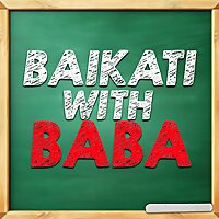 Baikati With Baba
