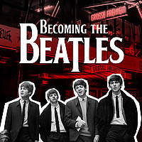 Becoming The Beatles - Die Hamburger Jahre