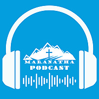 Maranatha Mongolian Church Podcast