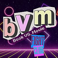 Book Vs Movie: Fight Club