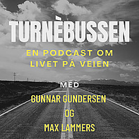 Turnébussen - En podcast om livet på veien