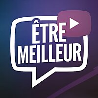 ÊTRE MEILLEUR