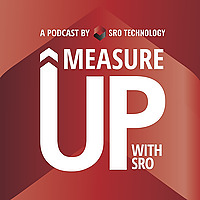 Measure Up with SRO
