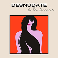 Desnúdate a la Aurora