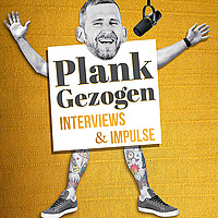 PlankGezogen | Interviews & Impulse