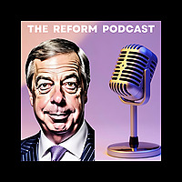 Reform Party Podcast