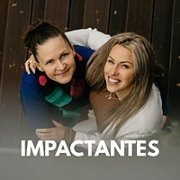 Impactantes