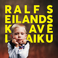 Ralfs Eilands kavē laiku