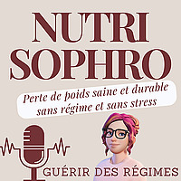 Nutri Sophro - Perte de poids saine et durable sans régime et sans stress - Guérir des régimes