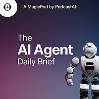 The AI Agent Daily Brief