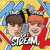 Tays & Ginge Off Stream