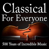 Classical For Everyone