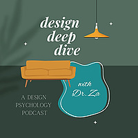 Design Deep Dive: A Design Psychology Podcast