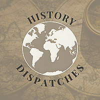 History Dispatches