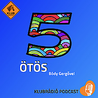 Ötös - Bódy Gergővel