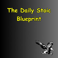 The Daily Stoic Blueprint | Discipline, Resilience & Strength